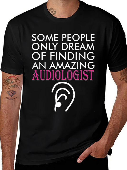 Amazing Audiologist T-Shirt Hearing Doctor Tee