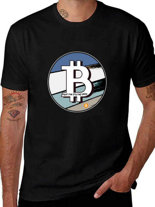 Bitcoin T-Shirt - Have Fun Staying Poor