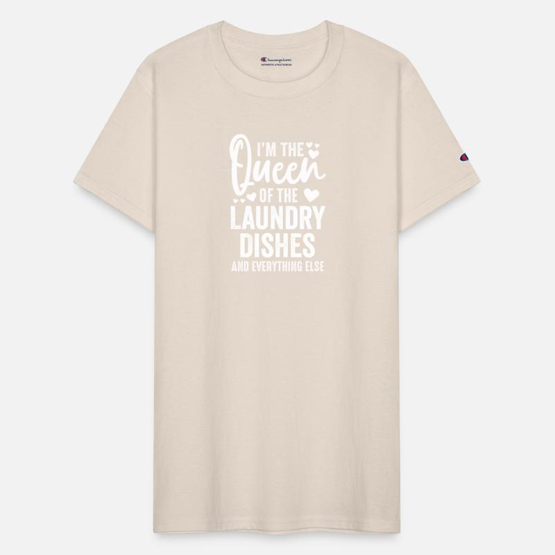 Queen Of The Laundry, Dishes And Everthing Else