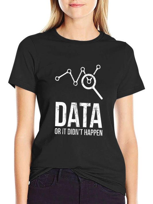 Data Driven T-Shirt: Funny Science Shirt