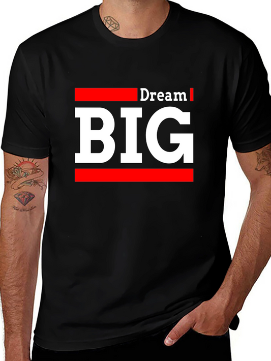 Dream Big Graphic T-Shirt - Stylish Casual Wear