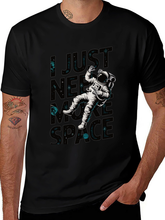 Astronaut Graphic T-Shirt - I Just Need More Space