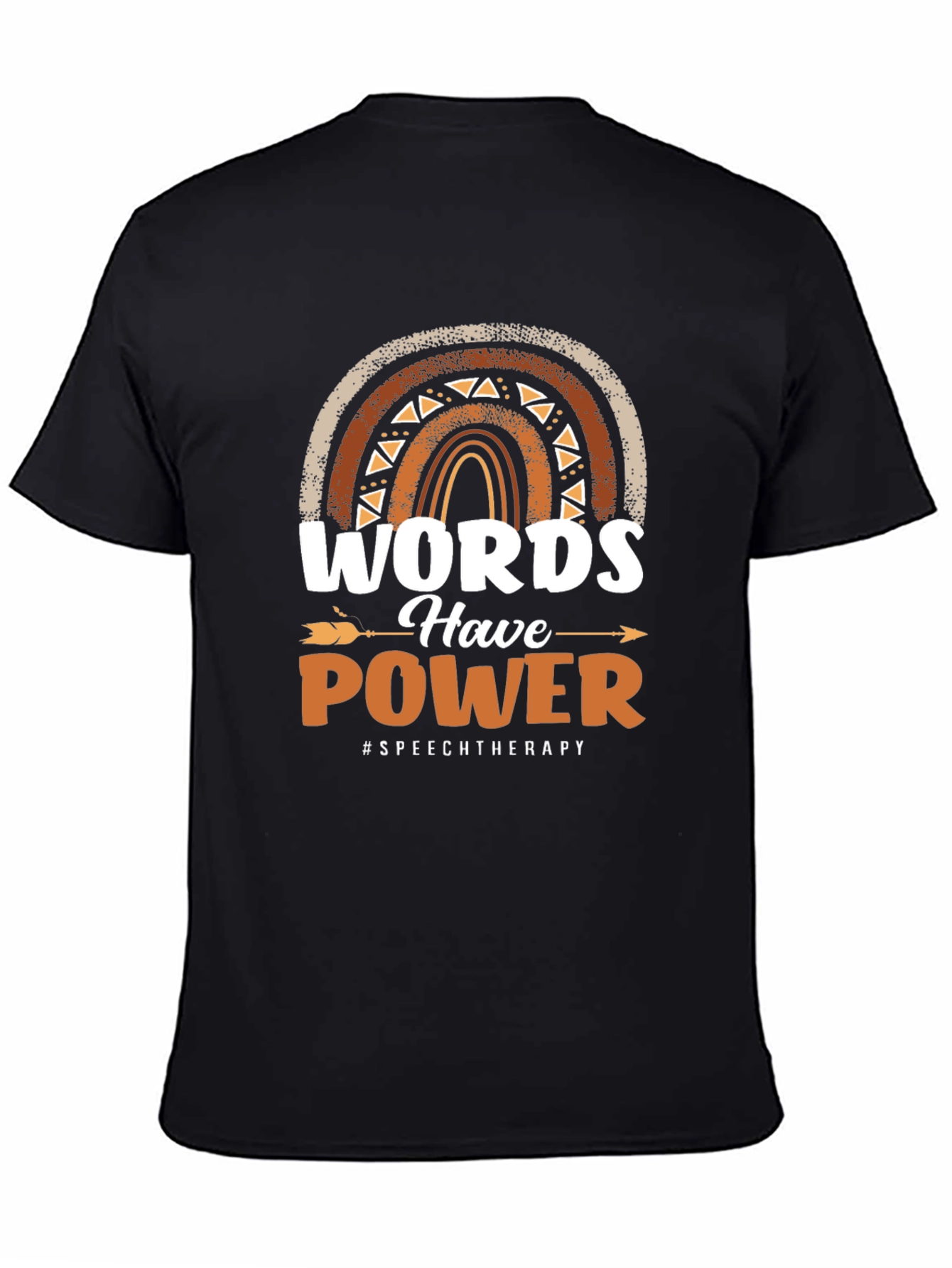 Words Have Power Speech Therapy T-Shirt