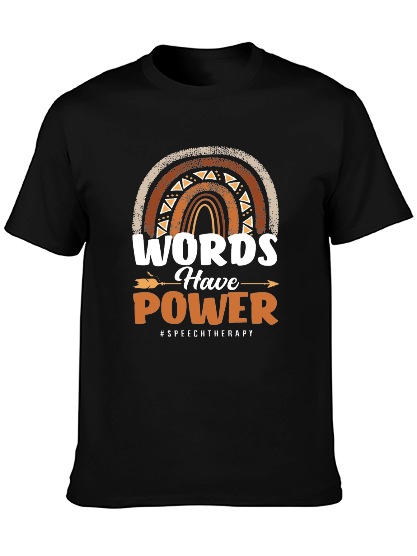 Words Have Power Speech Therapy T-Shirt