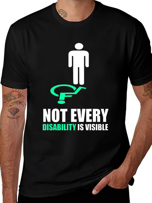 Not Every Disability is Visible T-Shirt