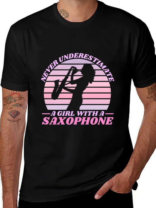 Saxophone Girl T-Shirt: Never Underestimate!