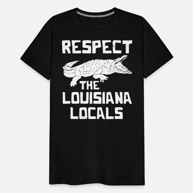 Respect The Louisiana Locals Alligators New