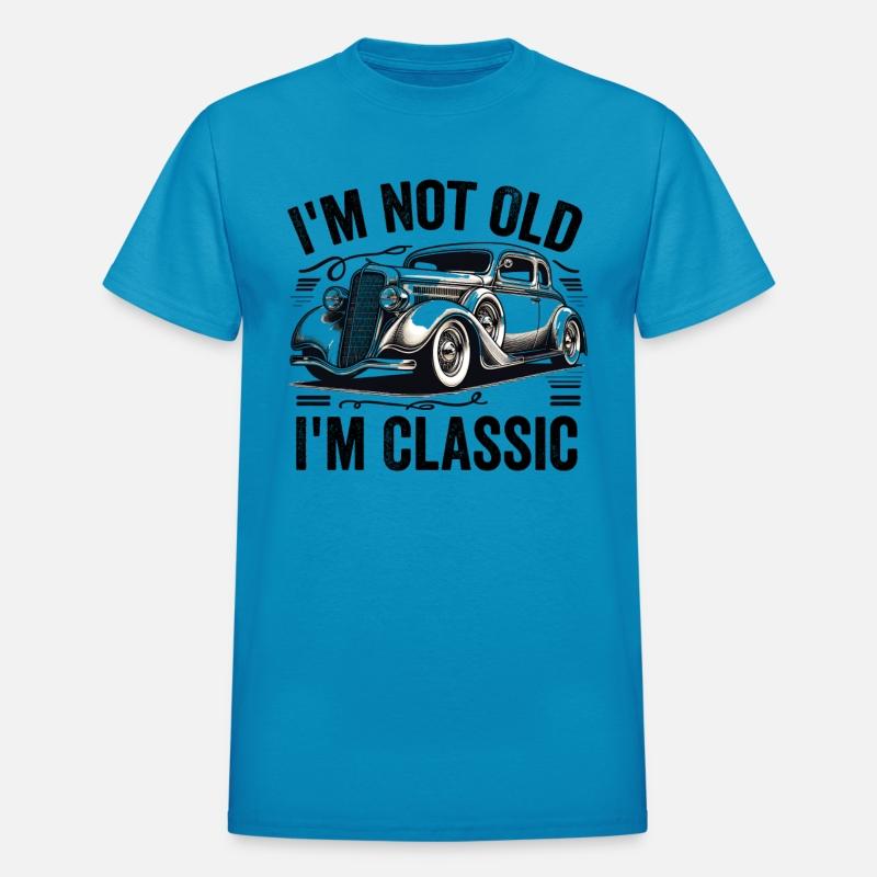 Retro Vintage Car I'm Not Old I'm a Classic