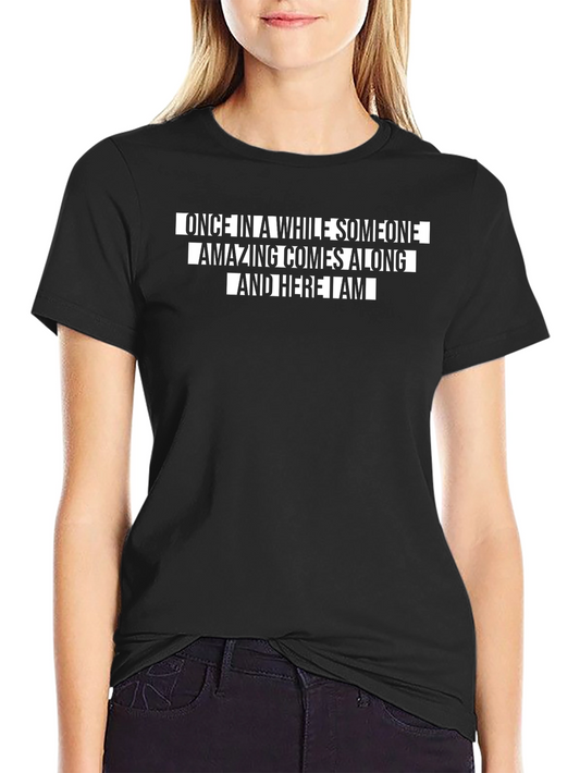 Amazing Quote T-Shirt