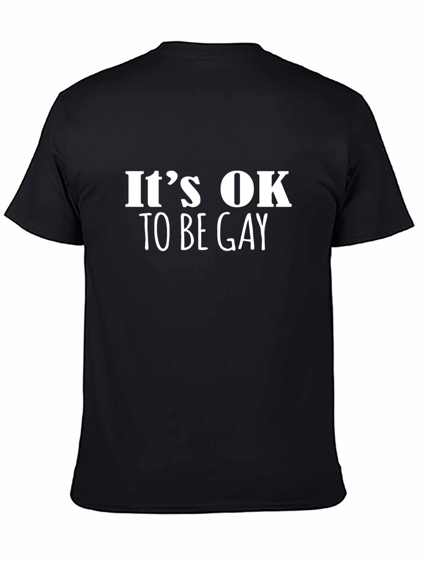 Its OK to Be Gay Black T-Shirt
