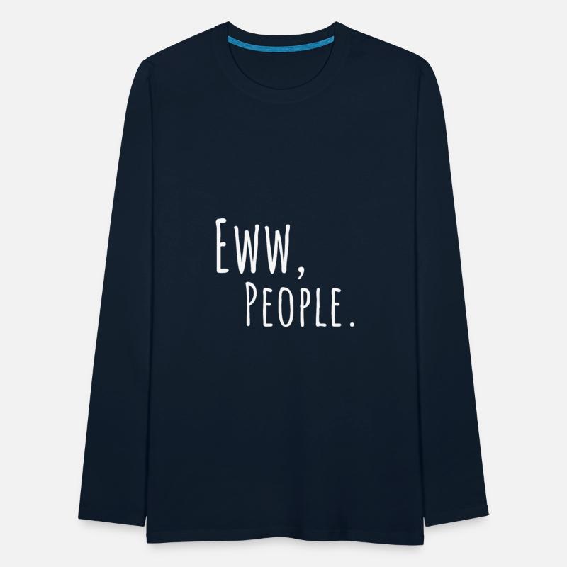 Sarcastic Eww People Slogan