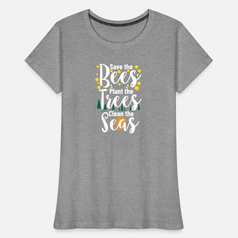 Save The Bees Plant The Trees Clean The Seas