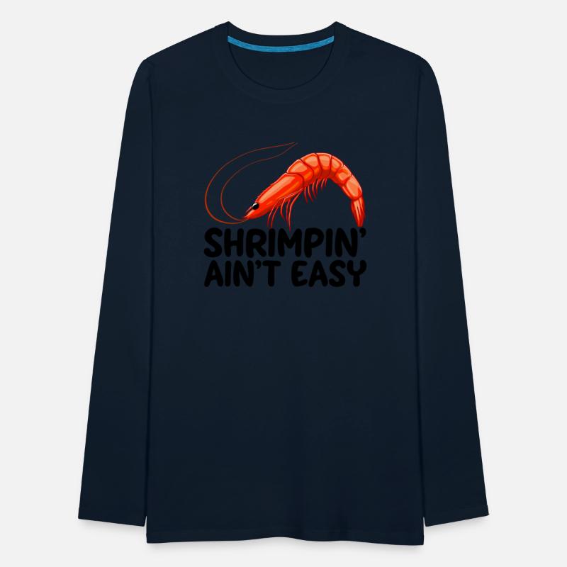 Shrimpin Ain't Easy