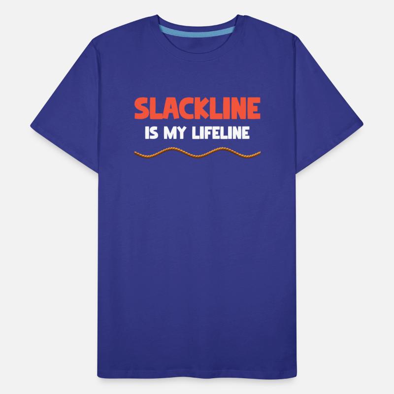 Slackline Is My Lifeline Zipline Tricklining