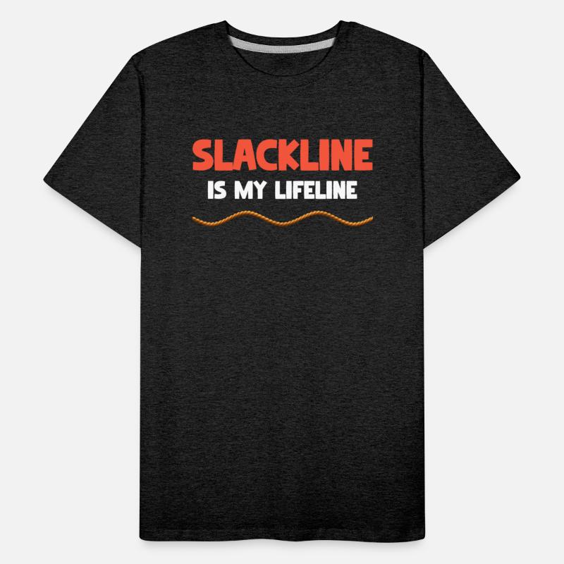 Slackline Is My Lifeline Zipline Tricklining