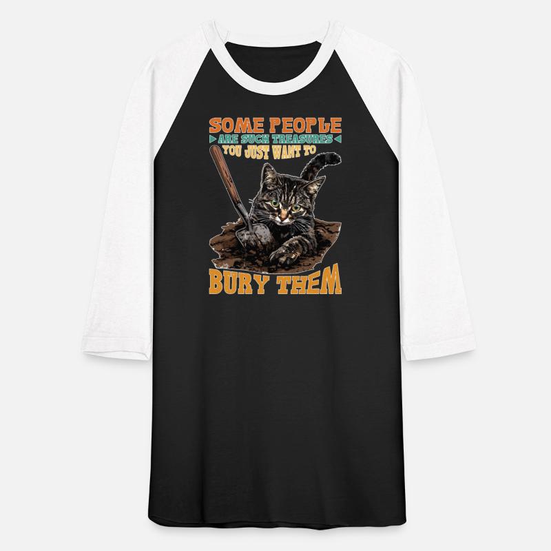 Some People Are Treasures You Want To Bury 2