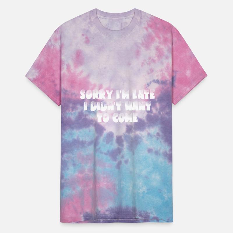 Sorry I m Late I Didn t Want To Come shirt