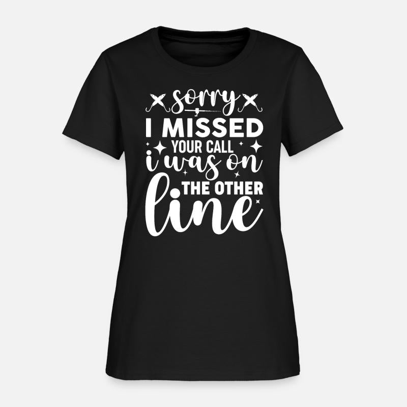 Sorry I Missed Your Call I was On My Other line Ba