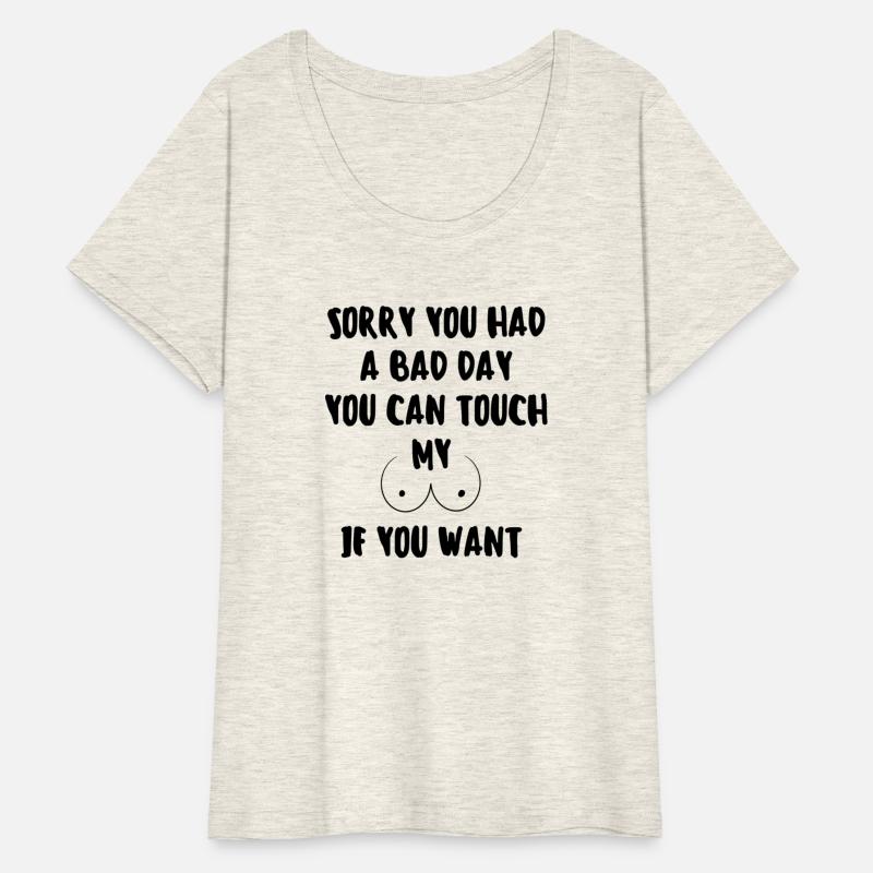 sorry you had a bad day