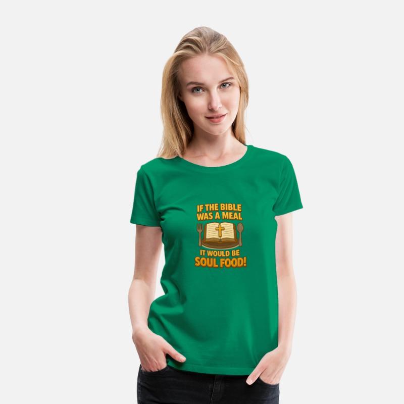 Soul Food Scripture Design – Bible Meal Jesus Tee