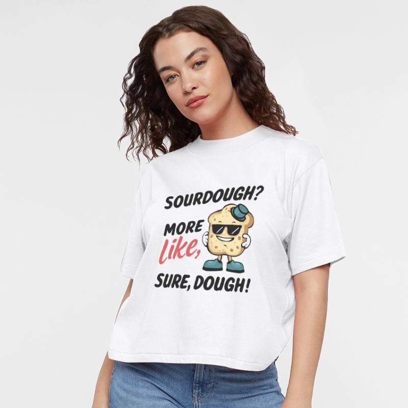 sour sourdough bread funny humor quotes