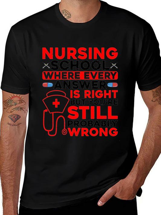 Nursing School T-Shirt - Funny Nurse Gift