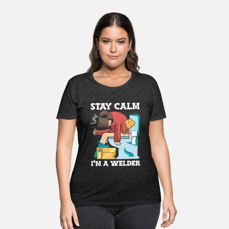 Stay Calm I'm a Welder Welding Worker Construction