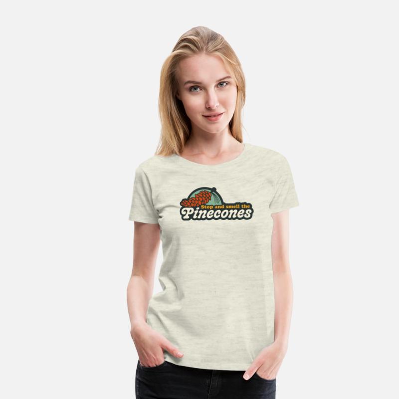 Stop and Smell the Pinecones