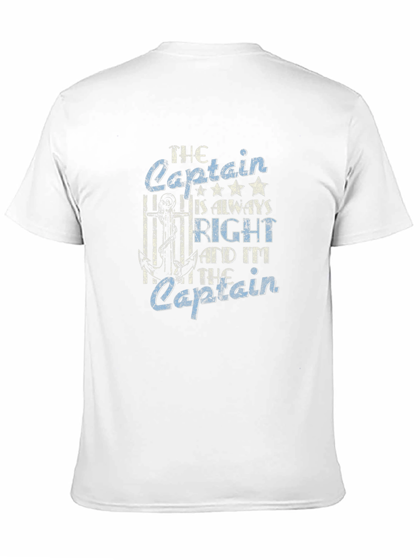 The Captain is Always Right Graphic T-Shirt