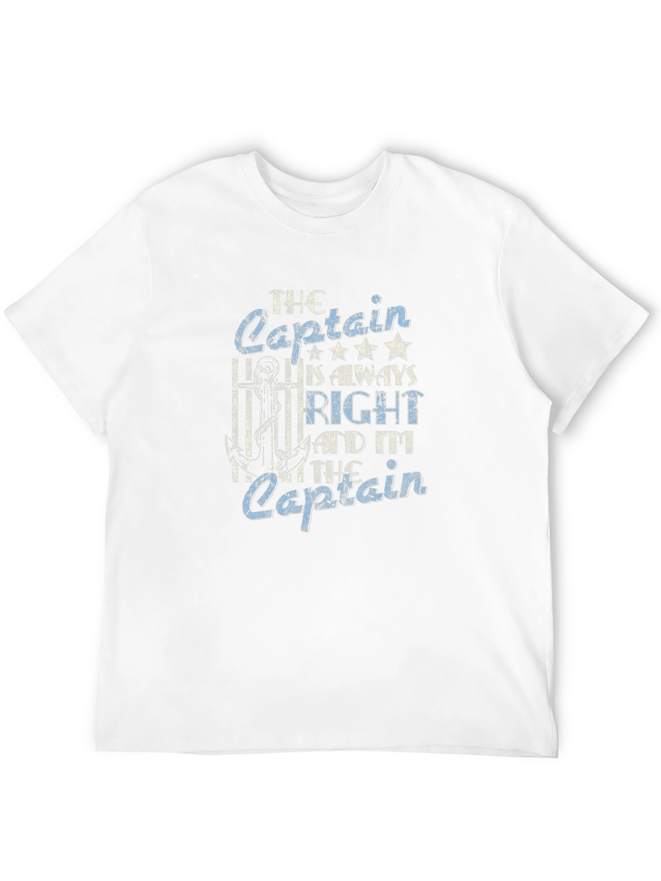 The Captain is Always Right Graphic T-Shirt
