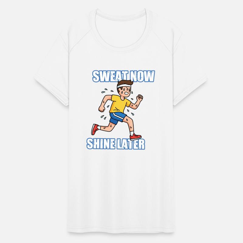 Sweat Now Shine Later Running T-Shirt