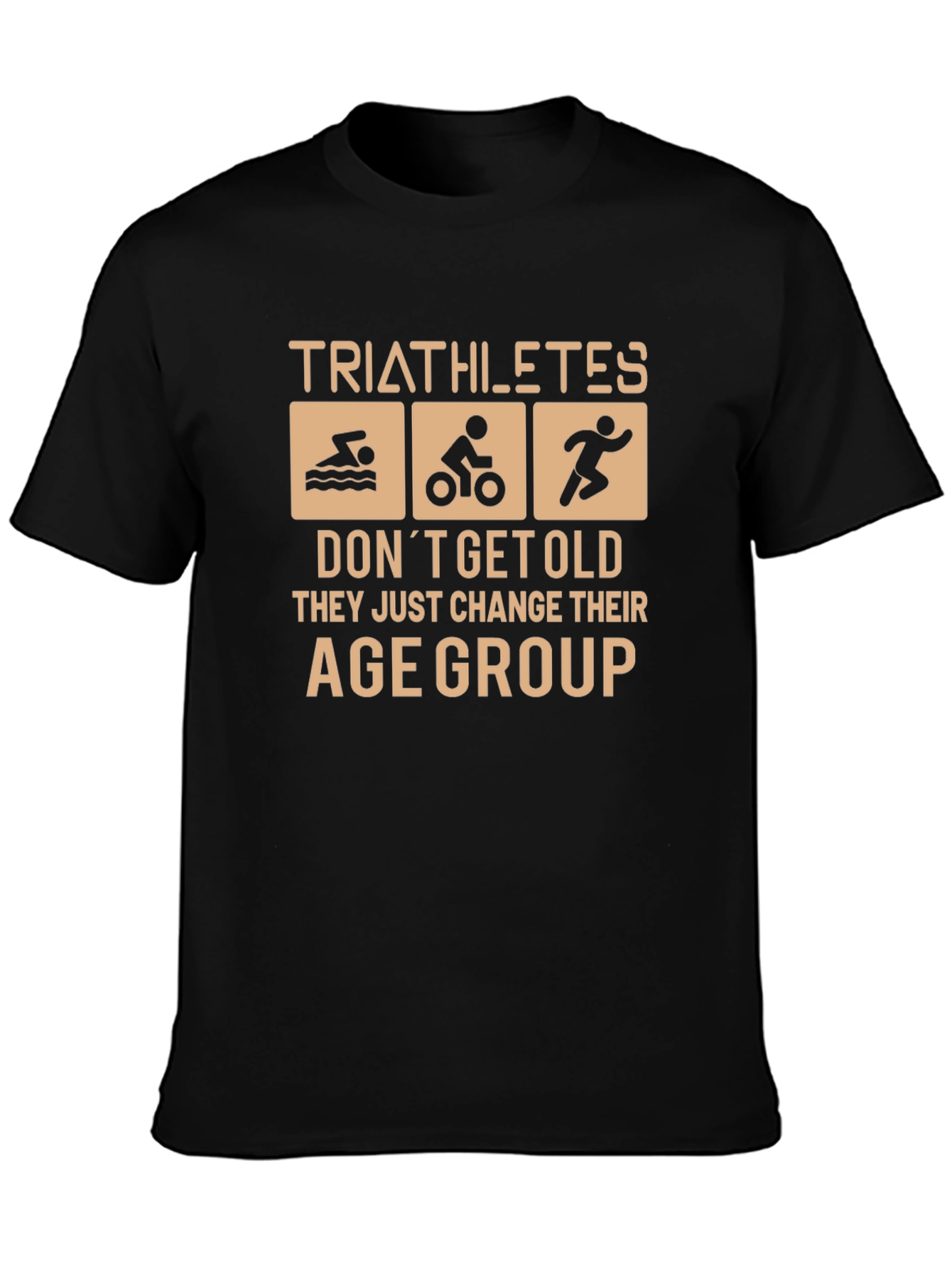 Triathletes Change Age Group T-Shirt