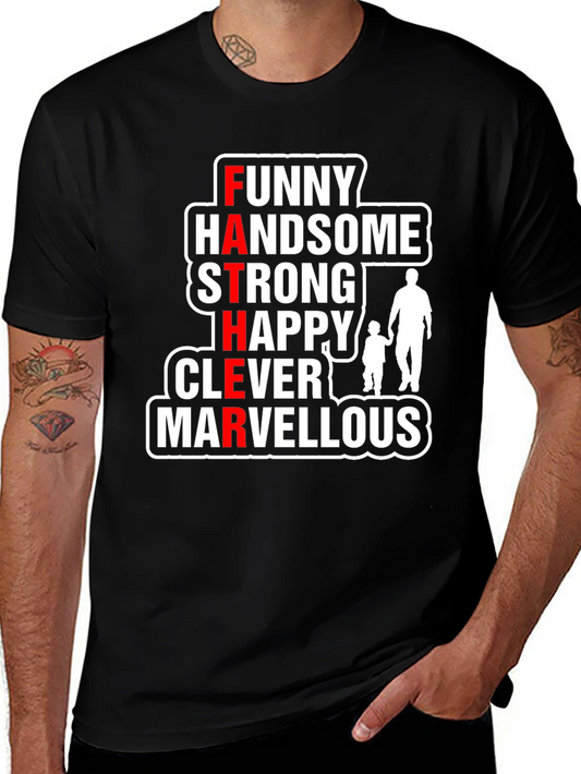 Funny Father Handsome T-Shirt