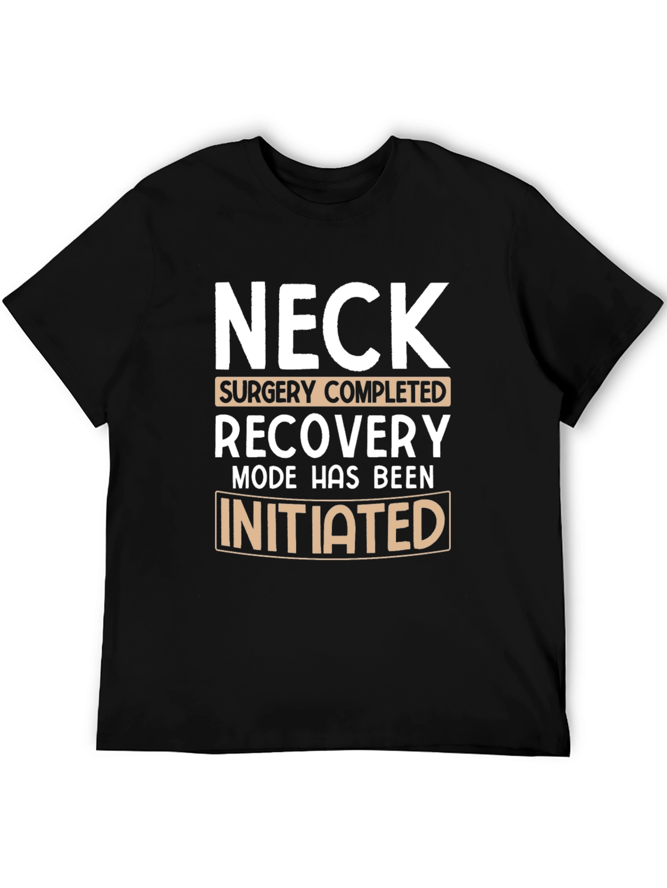 Neck Surgery Recovery Mode T-Shirt