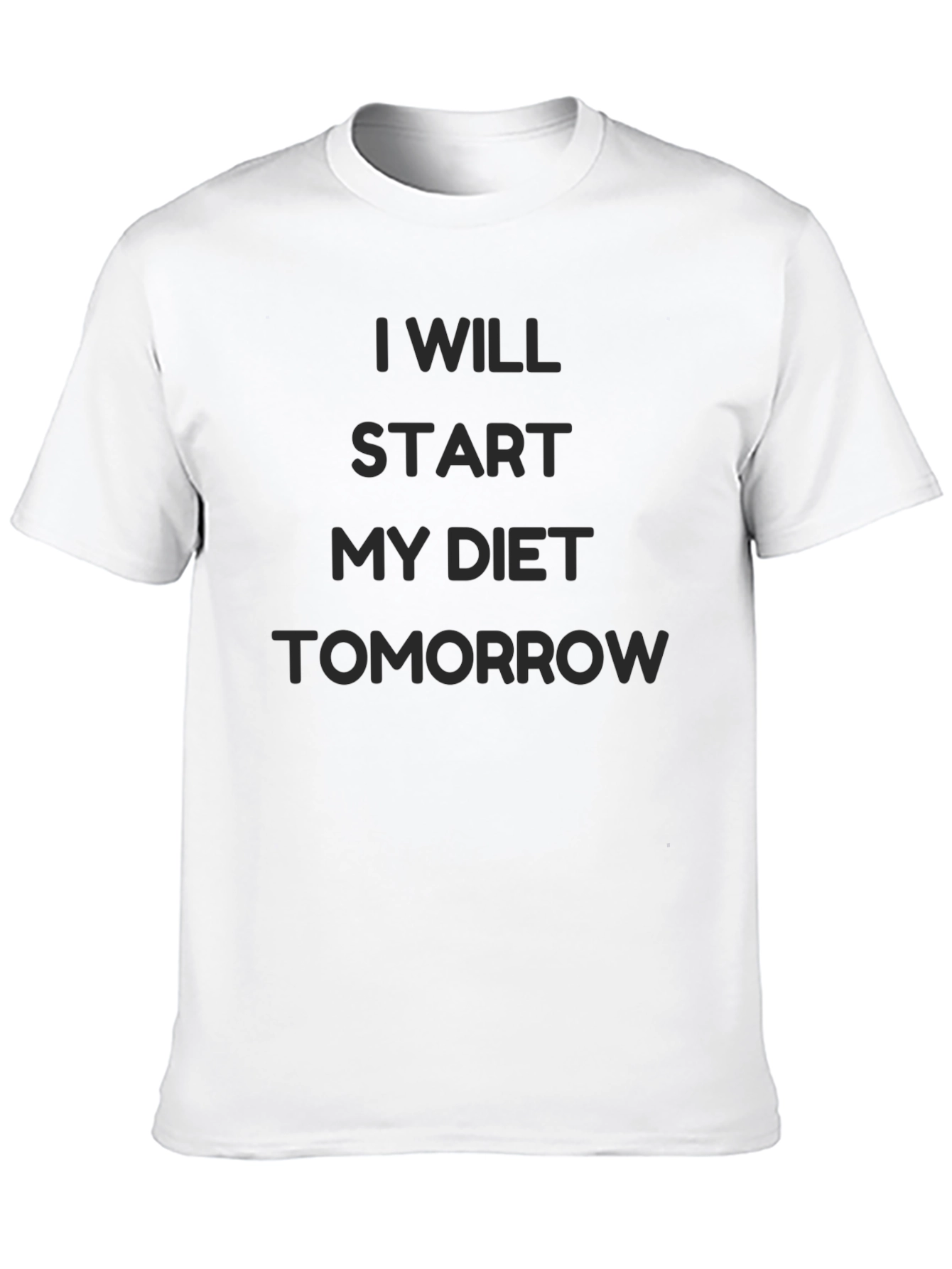 I Will Start My Diet Tomorrow Black T-Shirt