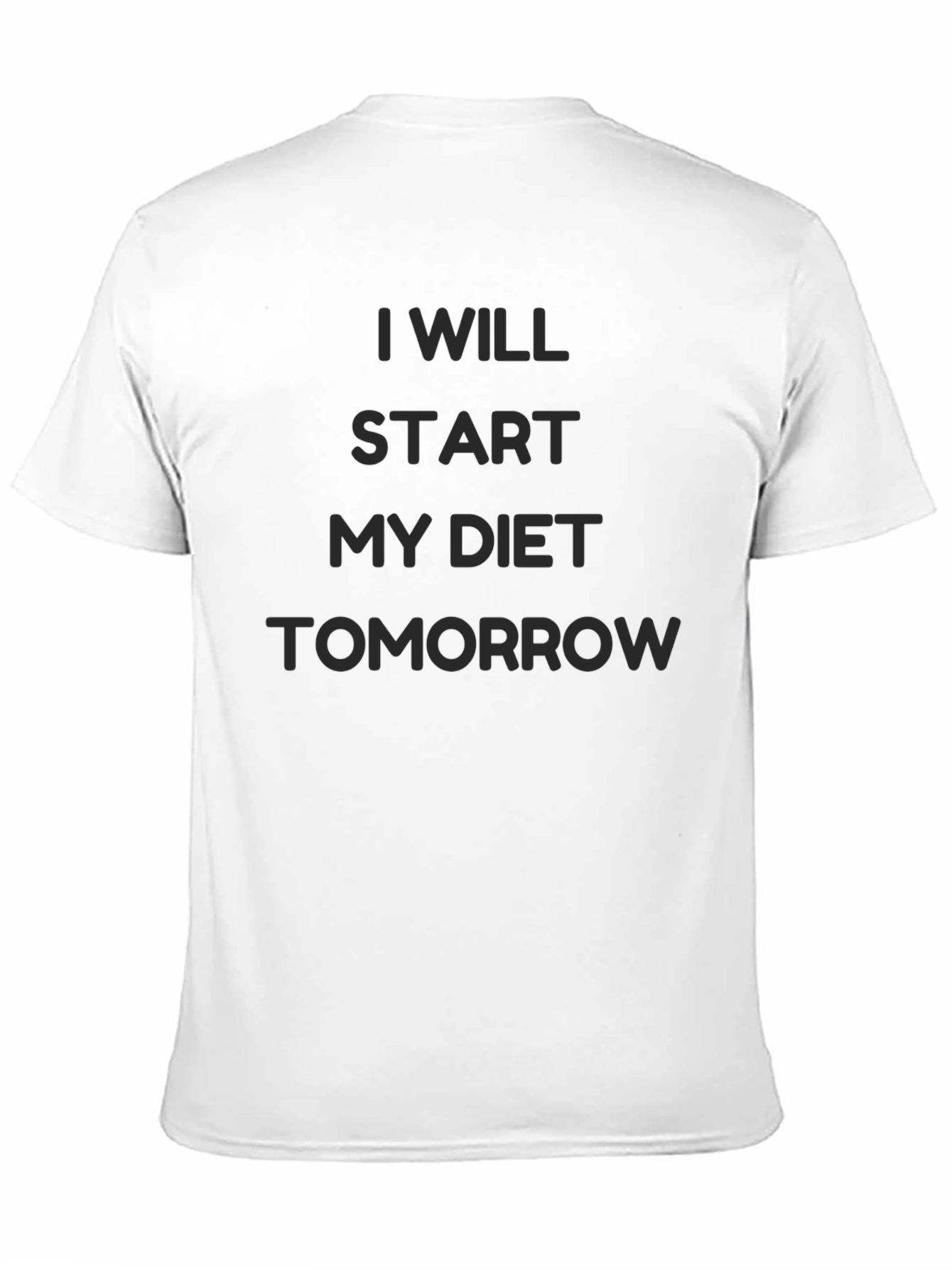 I Will Start My Diet Tomorrow Black T-Shirt
