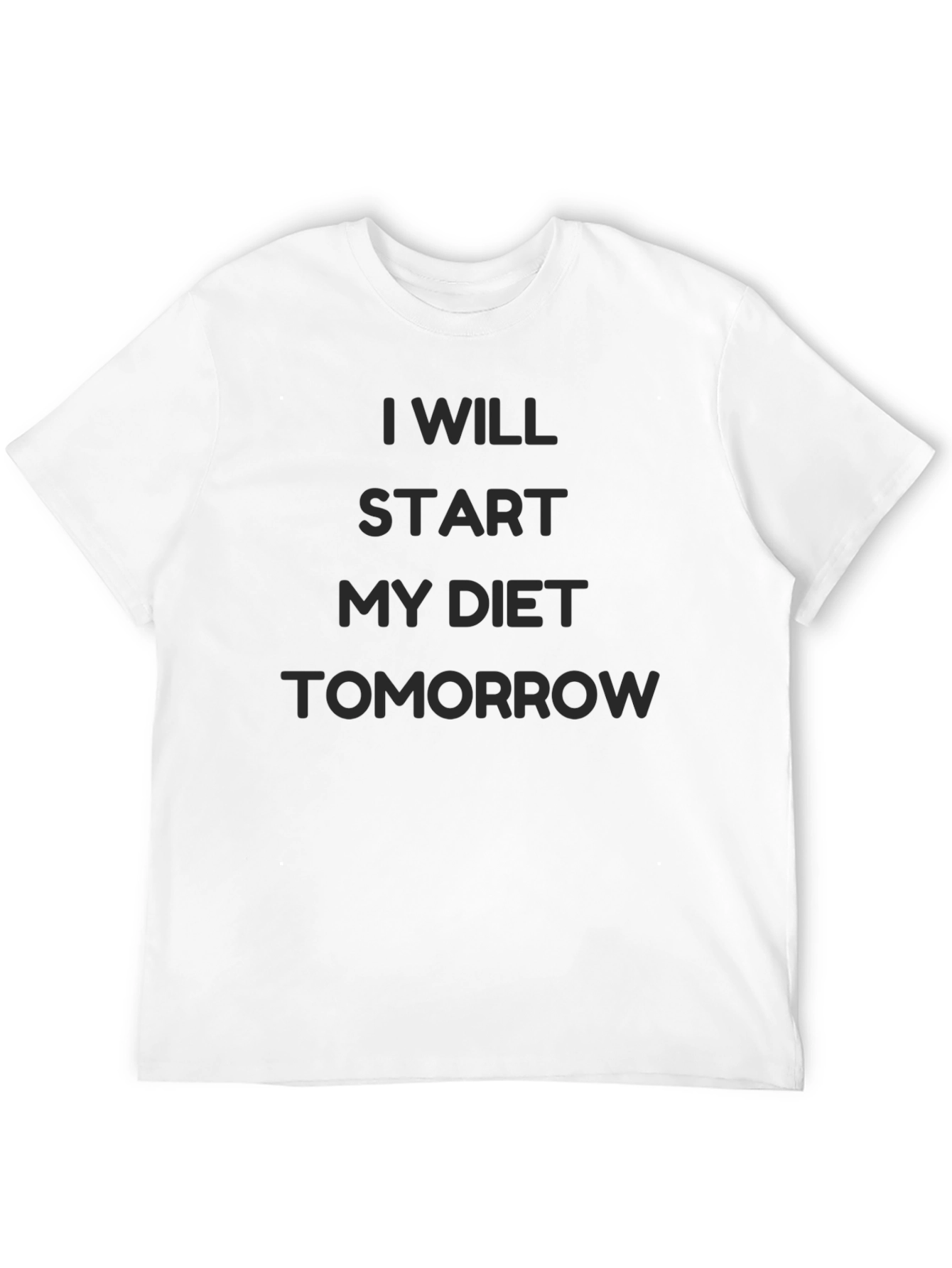 I Will Start My Diet Tomorrow Black T-Shirt