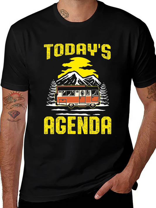 Todays Agenda Camper T-Shirt