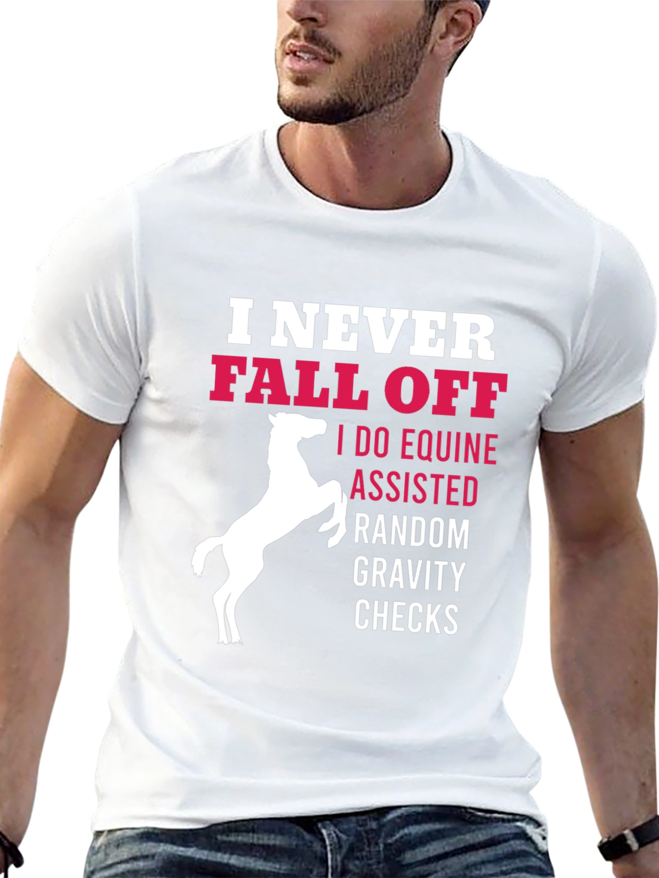 Funny Horse Riding T-Shirt: I Never Fall Off