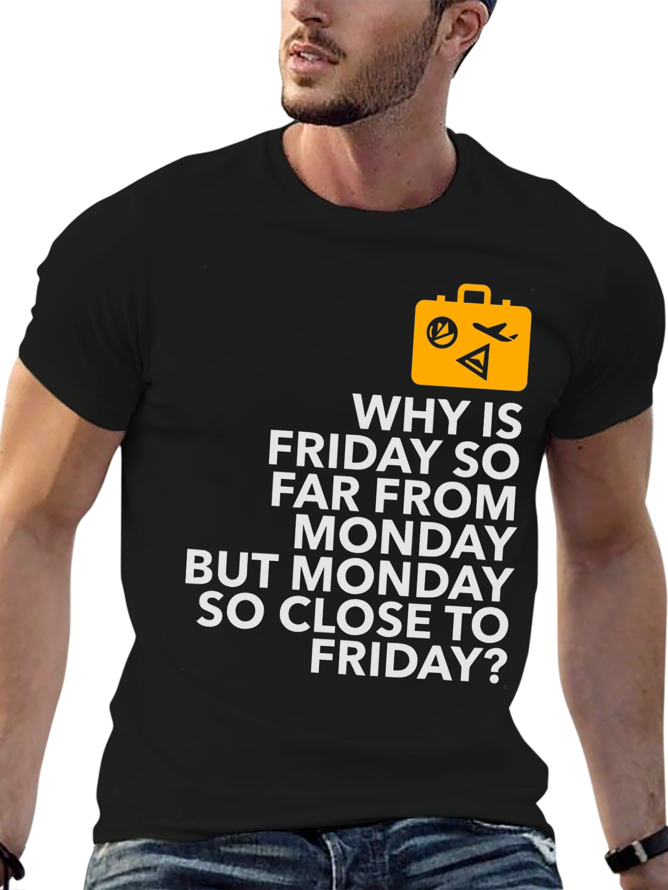 Funny Travel T-Shirt - Why is Friday So Far?