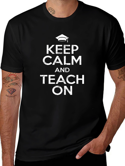 Keep Calm and Teach On Black T-Shirt