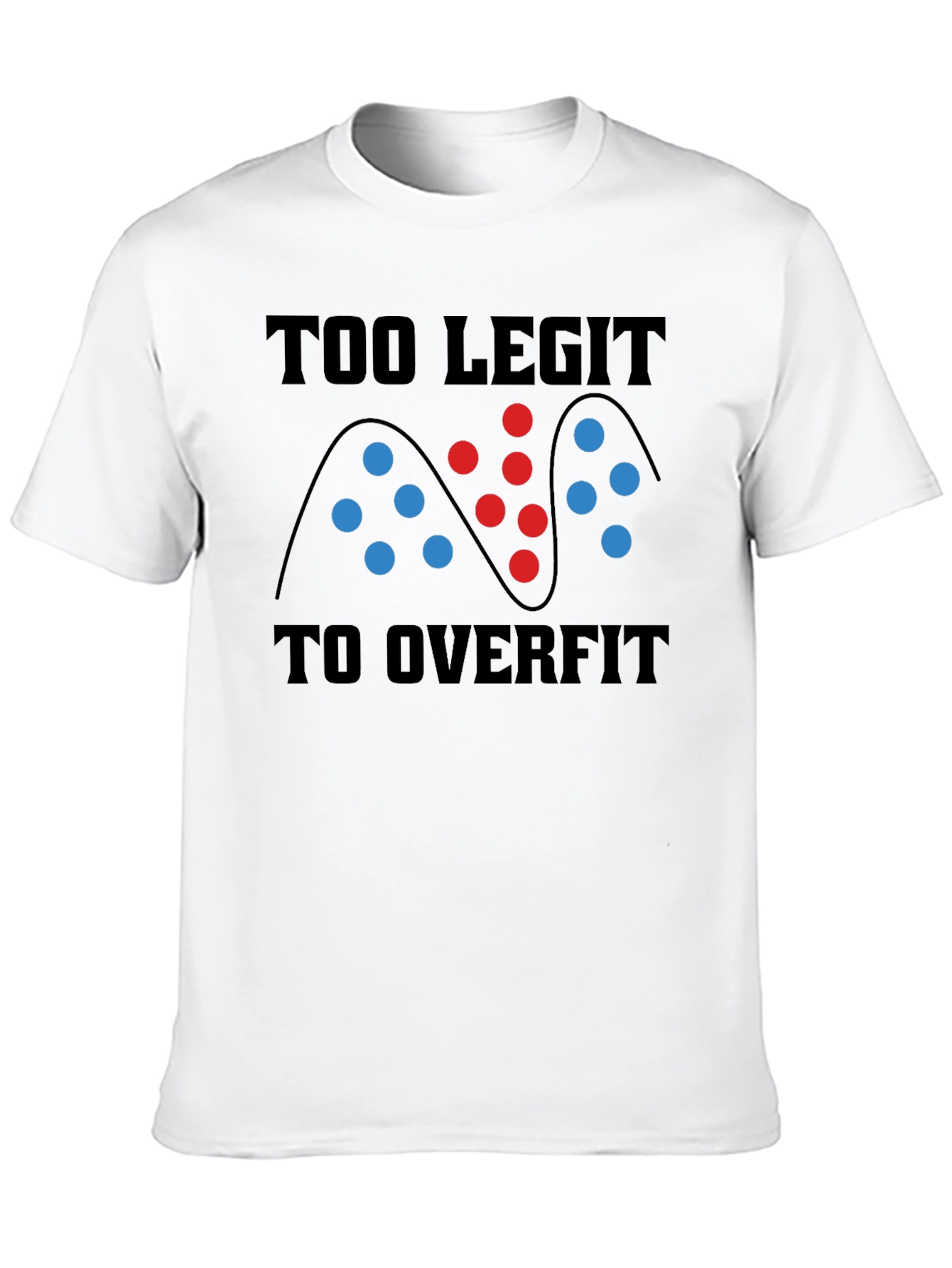 Too Legit to Overfit Black T-Shirt