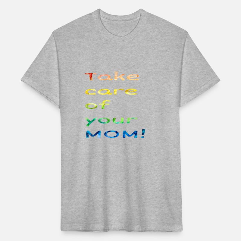 Take care of your mom