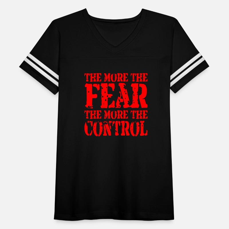 The More The Fear The More The Control ©
