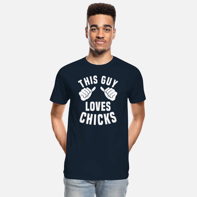 This Guy Loves Chicks