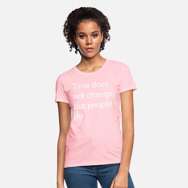 Time does not change, but people do