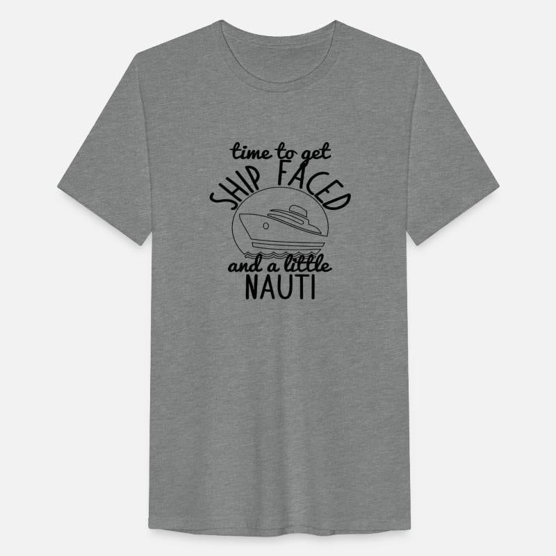 Time To Get Ship Faced And Little