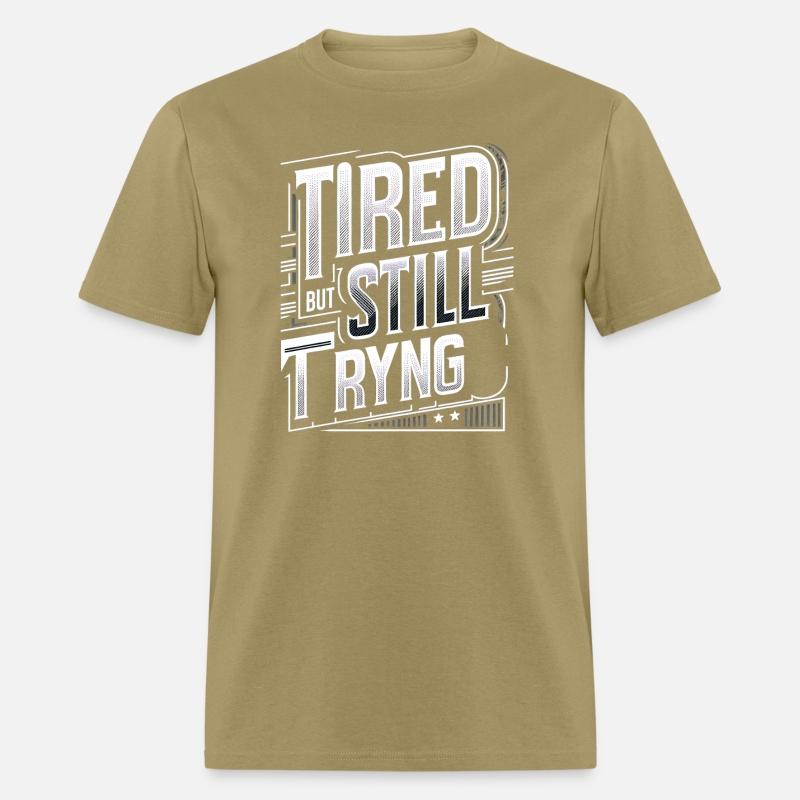 Tired But Still Trying 8