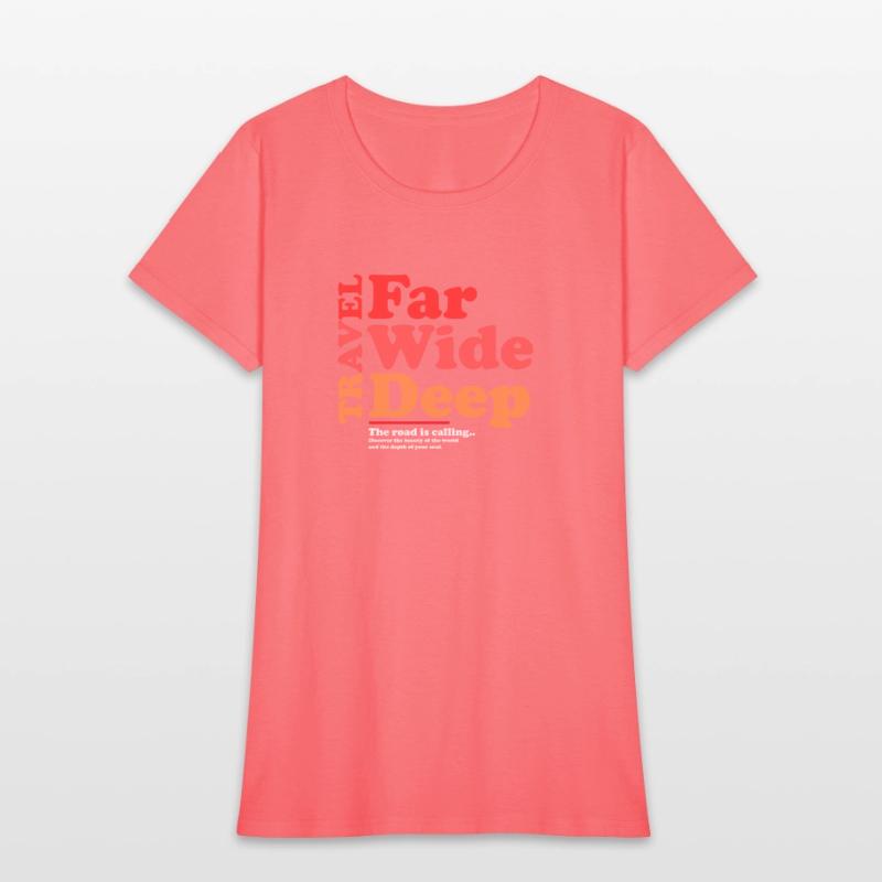 Travel Far Wide Deep T-Shirt Funny RoadTrip Tee