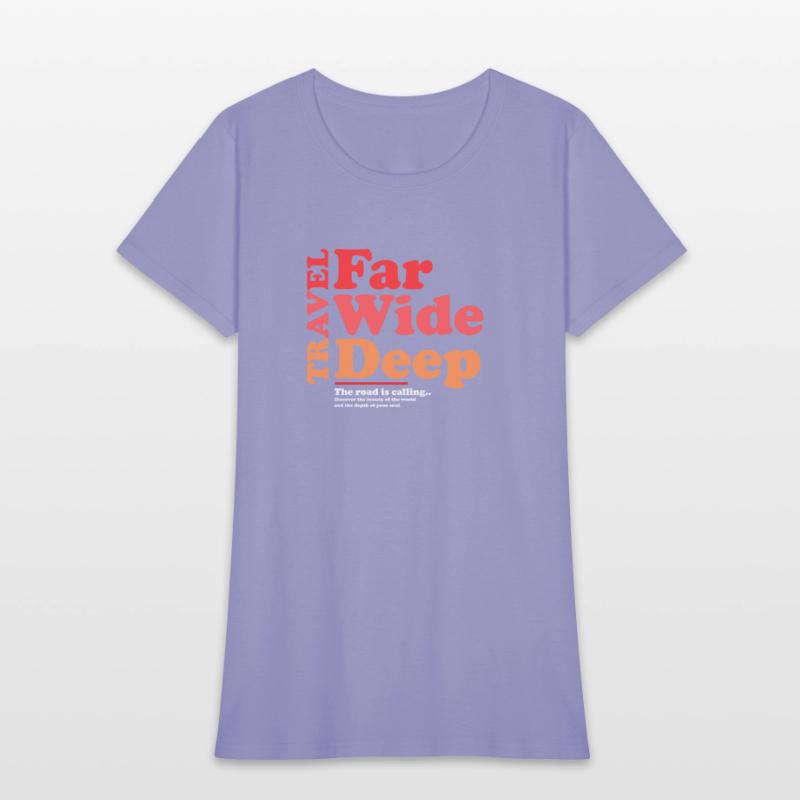 Travel Far Wide Deep T-Shirt Funny RoadTrip Tee
